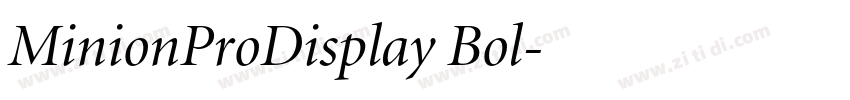 MinionProDisplay Bol字体转换 MinionProDisplay Bol字体转换